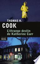 L'Étrange Destin de Katherine Carr