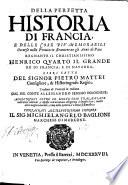 L'opere del sig. Pietro Mattei historiografo de' Re di Francia