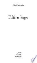 L'ultimo Borges