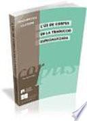 L'ús de corpus en la traducció especialitzada