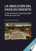 La abolición del envejecimiento