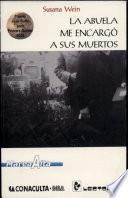 La abuela me encargó a sus muertos