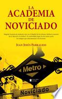 La Academia de Noviciado