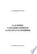 La academia y los americanismos de La Tía Julia y el escribidor