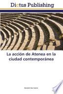 La acción de Atenea en la ciudad contemporánea