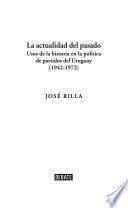 La actualidad del pasado