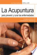 La acupuntura para prevenir y curar las enfermedades
