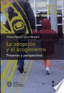 La adopción y el acogimiento