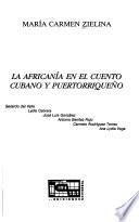 La africanía en el cuento cubano y puertorriqueño