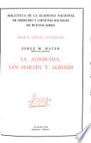 La alborada, San Martín y Alberdi