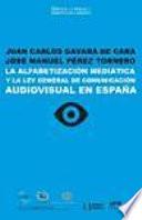 La alfabetización mediática y la Ley general de comunicación audiovisual España