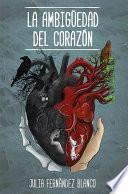 La ambigüedad del corazón