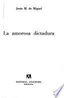 La amorosa dictadura