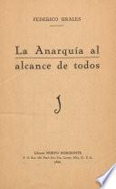 La Anarquia al Alcance de Todos