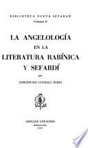 La angelología en la literatura rabínica y sefardí