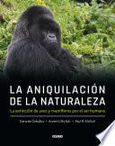 La aniquilación de la naturaleza