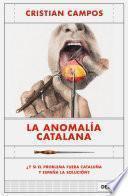 La anomalía catalana