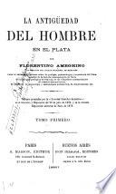 La antigüedad del hombre en el Plata