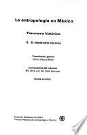 La Antropología en México: El desarrollo técnico