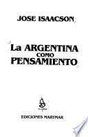 La Argentina como pensamiento