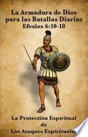 La Armadura de Dios para Las Batallas Diarias
