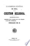 La Asamblea española de1854, y la cuestion religiosa
