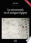 La astronomía en el antiguo Egipto, 3a ed.