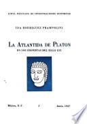 La Atlantida de Platon en los cronistas del siglo XVI