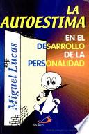 La autoestima en el desarrollo de la personalidad