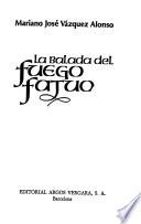 La balada del fuego fatuo