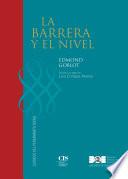 La barrera y el nivel: estudio sociológico de la burguesía francesa moderna