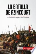 La batalla de Azincourt