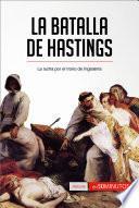 La batalla de Hastings
