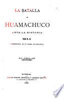 La batalla de Huamachuco ante la historia