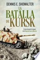 La batalla de Kursk