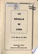 La Batalla de Lima, 17 de marzo de 1895