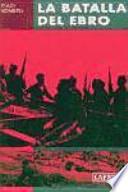 La batalla del Ebro