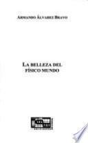 La belleza del físico mundo