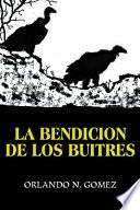 LA BENDICION DE LOS BUITRES