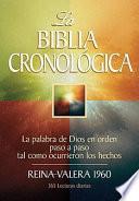 La Biblia Cronologica-RV 1960