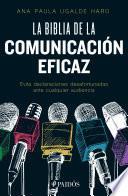 La biblia de la comunicación eficaz