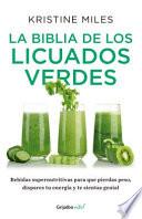La Biblia de Los Licuados Verdes