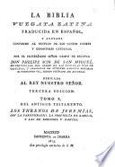 La Biblia vulgata Latina traducia en espanõl