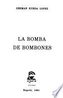 La bomba de bombones