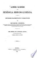 La botánica y los botánicos de la peninsula Hispano-Lusitana