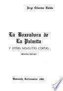 La boxeadora de La Palmita y otras novelitas cortas