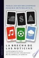 La brecha de las noticias