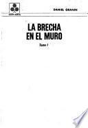 La brecha en el muro