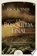 La Búsqueda Final