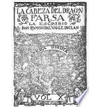 La cabeza del dragon, farsa, la escribio Don Ramon del Valle Inclan...